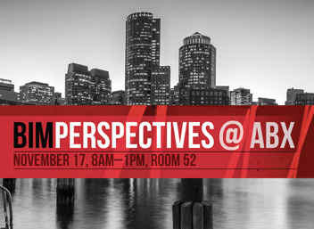 BIM Perspectives Boston at ABX 2015