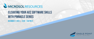 Elevating your AEC Software Skills with Pinnacle Series - Eagle Point Software