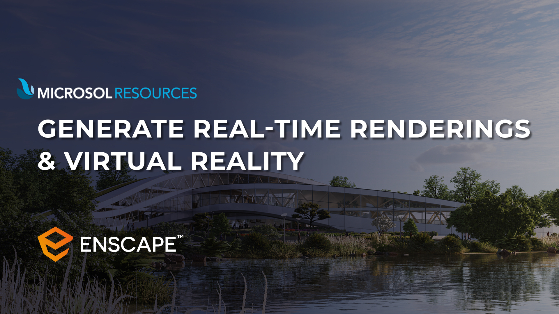 Generate Real-Time Renderings & Virtual Reality Using Enscape